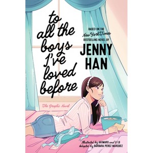To All the Boys I've Loved Before the Graphic Novel - by  Jenny Han (Hardcover) - 1 of 1