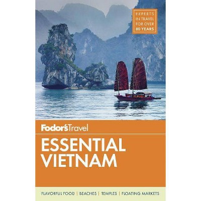 Fodor's Essential Vietnam - (Travel Guide) 5th Edition by  Fodor's Travel Guides (Paperback)