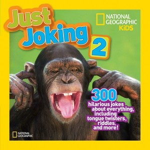 Just Joking 2 - by  National Geographic Kids (Paperback) - 1 of 1
