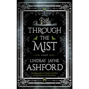 Through the Mist - by  Lindsay Jayne Ashford (Paperback) - 1 of 1