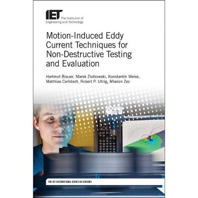 Motion-Induced Eddy Current Techniques for Non-Destructive Testing and Evaluation - (Control, Robotics and Sensors) (Hardcover)