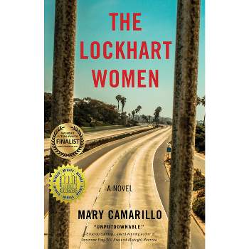 The Lockhart Women - by  Mary Camarillo (Paperback)