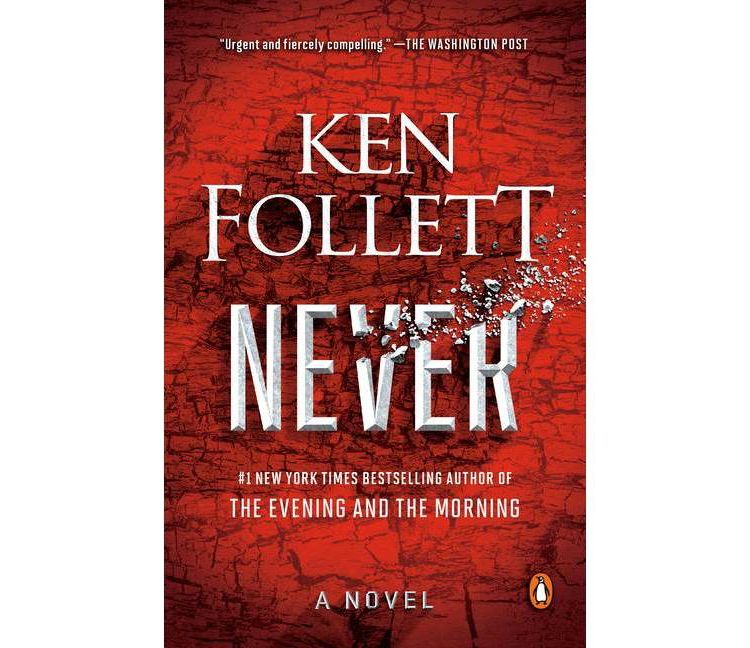 Never - by  Ken Follett (Paperback), 1 of 1