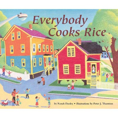 Everybody Cooks Rice - (Carolrhoda Picture Books) by  Norah Dooley (Paperback)