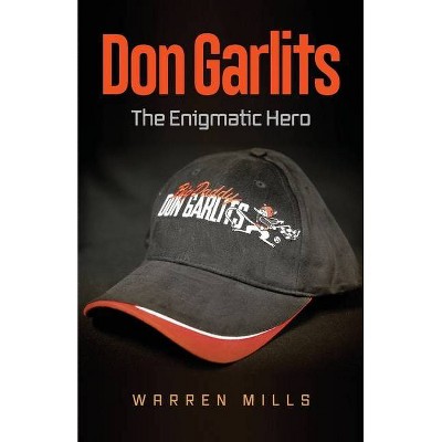 Don Garlits - by  Warren Mills (Paperback)