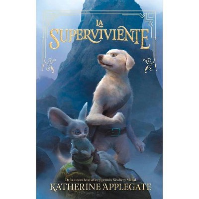 La Superviviente - by  Katherine Applegate (Paperback)