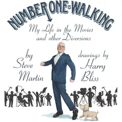 Number One Is Walking - by  Steve Martin (Hardcover)