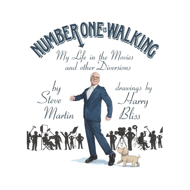 Number One Is Walking - by  Steve Martin (Hardcover), 1 of 2
