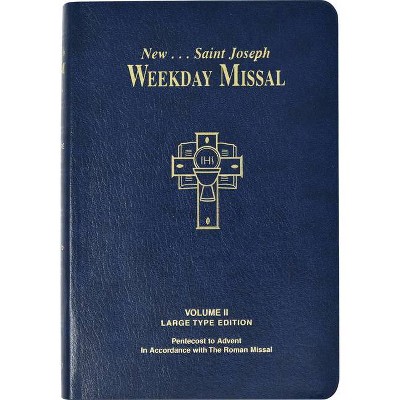 St. Joseph Weekday Missal, Volume Ii (large Type Edition) - By Catholic ...