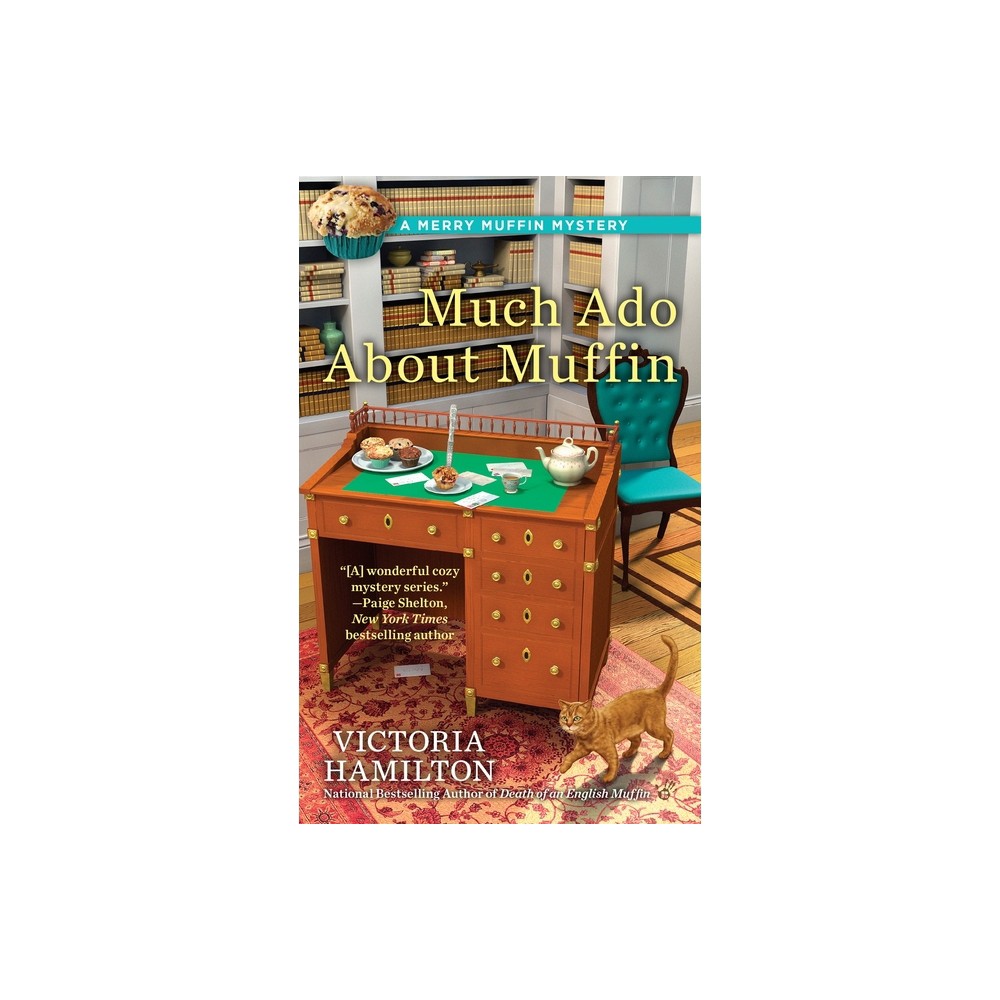 Much Ado About Muffin - (Merry Muffin Mystery) by Victoria Hamilton (Paperback)