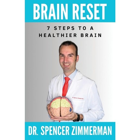 Brain Reset - By Spencer Zimmerman (paperback) : Target