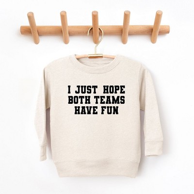 The Juniper Shop I Just Hope Both Teams Have Fun Youth Ultra-Soft Graphic Sweatshirt
