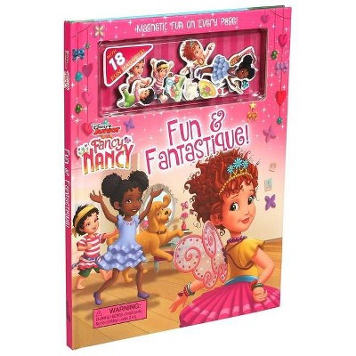 Disney Fancy Nancy Fun & Fantastique! Magnetic Fun -  (Magnetic Hardcover)