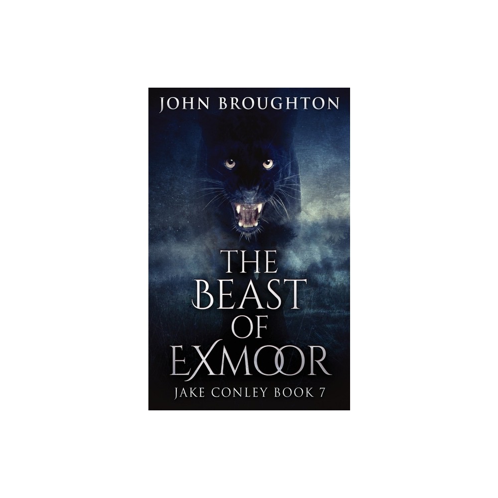 The Beast Of Exmoor - (Jake Conley) 2nd Edition by John Broughton (Paperback)