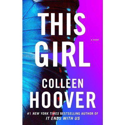 This Girl - by Colleen Hoover (Paperback)