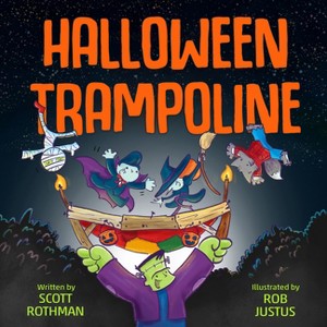 Halloween Trampoline - by  Scott Rothman (Hardcover) - 1 of 1