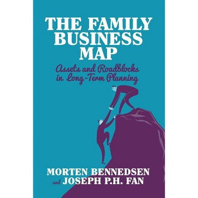 The Family Business Map - (INSEAD Business Press) by  M Bennedsen & J Fan (Paperback)