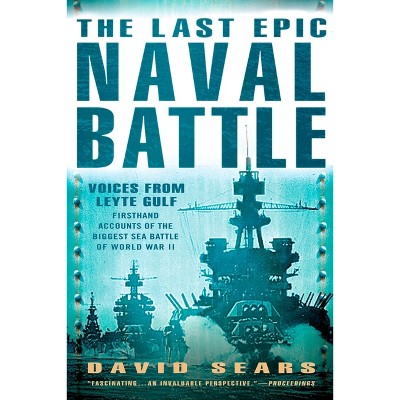 The Last Epic Naval Battle - Annotated by  David Sears (Paperback)