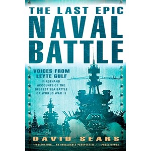 The Last Epic Naval Battle - Annotated by  David Sears (Paperback) - 1 of 1