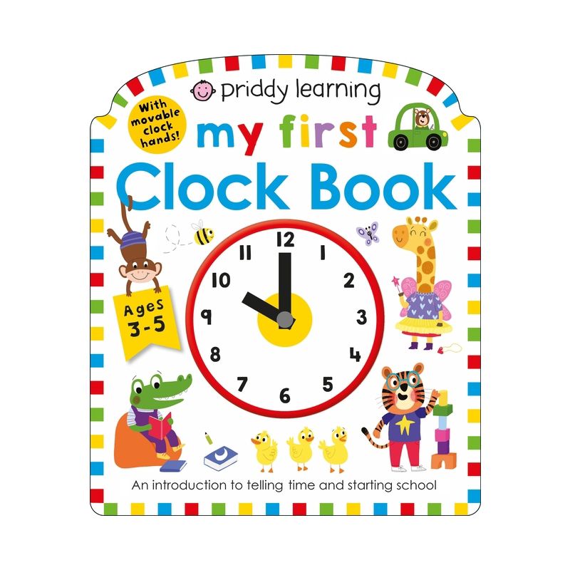 Priddy Learning: My First Clock Book - (My First Priddy) by  Roger Priddy (Board Book), 1 of 2