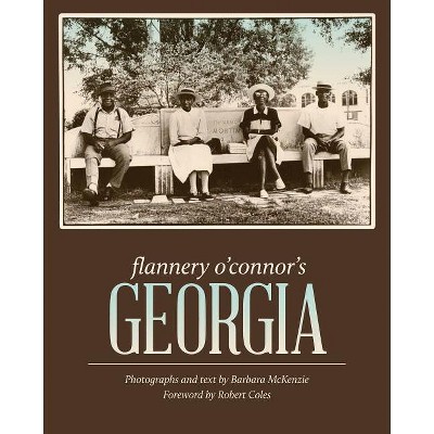 Flannery O'Connor's Georgia - by  Barbara McKenzie (Paperback)