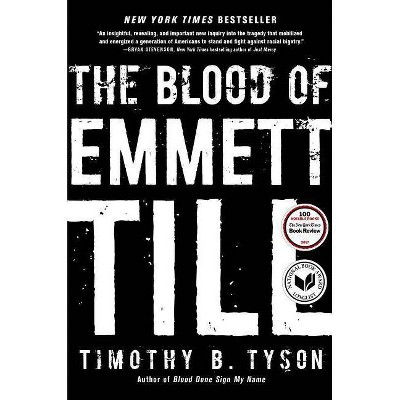 The Blood of Emmett Till - by  Timothy B Tyson (Paperback)