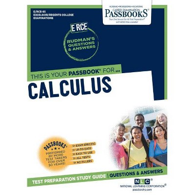 Calculus, Volume 95 - (Excelsior / Regents College Examinations) by  National Learning Corporation (Paperback)