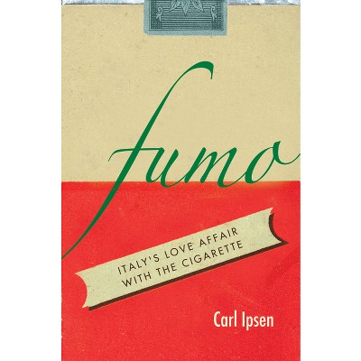 Fumo - by  Carl David Ipsen (Paperback)