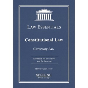 Constitutional Law, Law Essentials - (Law Essentials: Governing Law) by  Sterling Test Prep & Frank J Addivinola (Paperback) - 1 of 1