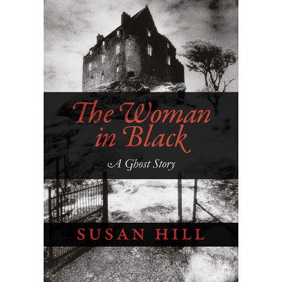 The Woman in Black - by Susan Hill