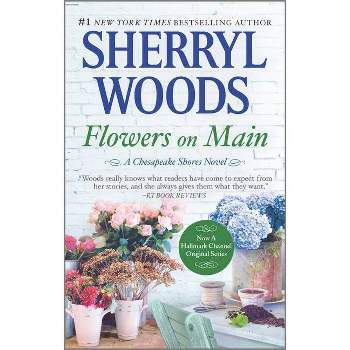 Flowers On Main Original/E - By Woods Sherryl (Paperback)