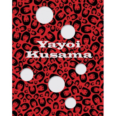 Yayoi Kusama - by  Leontine Coelewij & Stephan Diederich & Mouna Mkoar (Hardcover)