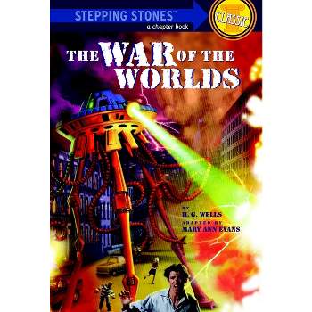 The War of the Worlds - (Stepping Stone Book(tm)) by  Mary Ann Evans (Paperback)