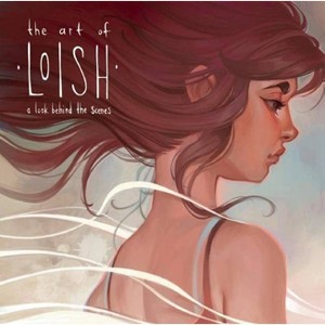 The Art of Loish - by  Lois Van Baarle (Hardcover) - 1 of 1