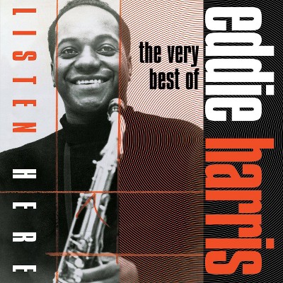 Eddie Harris - Listen Here: The Very Best of Eddie Harris (CD)