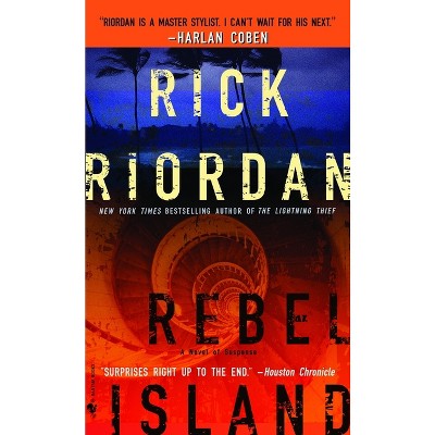 Rebel Island - (Tres Navarre) by  Rick Riordan (Paperback)