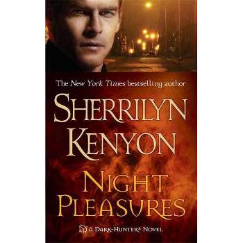 Night Pleasures - (Dark-Hunter Novels) by  Sherrilyn Kenyon (Paperback)