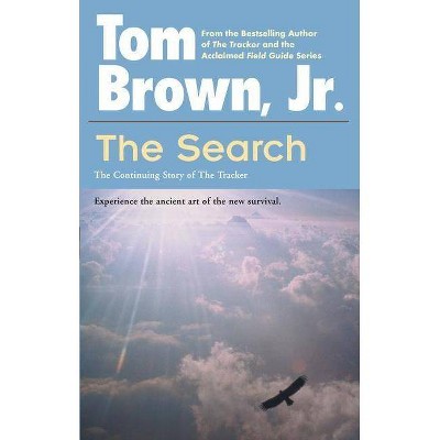 The Search - by  Tom Brown (Paperback)