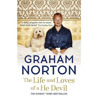 The Life and Loves of a He Devil - by  Graham Norton (Paperback)