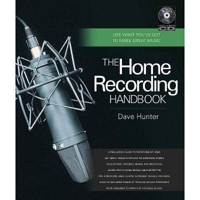 The Home Recording Handbook - (Technical Reference) by  Dave Hunter (Mixed Media Product)