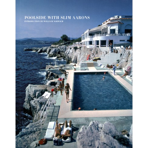 Poolside with Slim Aarons - (Hardcover) - image 1 of 1