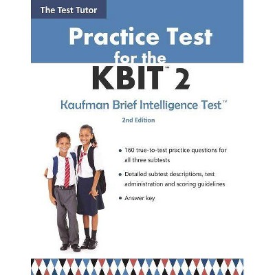 Practice Test for the KBIT 2 - by  Test Tutor Publishing (Paperback)