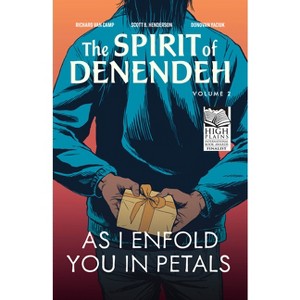 As I Enfold You in Petals - (The Spirit of Denendeh) by  Richard Van Camp (Paperback) - 1 of 1