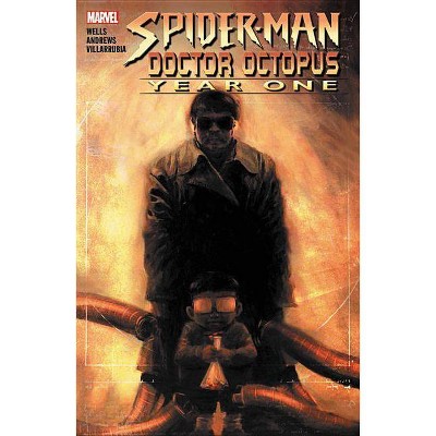 Spider-Man/Doctor Octopus: Year One - (Paperback)