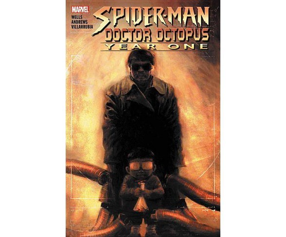 Spider-Man/Doctor Octopus: Year One - (Paperback)