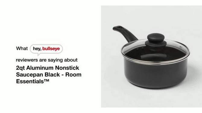 2qt Aluminum Nonstick Saucepan Black - Room Essentials&#8482;, 2 of 5, play video
