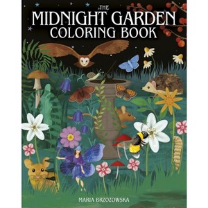 The Midnight Garden Coloring Book - (Sirius Creative Coloring) by  Maria Brzozowska (Paperback) - 1 of 1