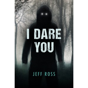 I Dare You - (Orca Soundings) by  Jeff Ross (Paperback) - 1 of 1
