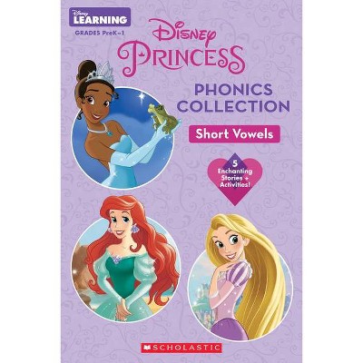 Disney Princess Phonics Collection: Short Vowels (Disney Learning: Bind-Up) - by  Scholastic (Paperback)