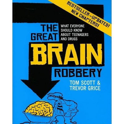  The Great Brain Robbery - by  Tom Scott & Trevor Grice (Paperback) 